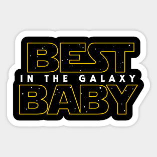 Best Baby in the Galaxy v2 Sticker